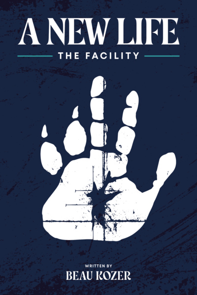 A New Life: The Facility