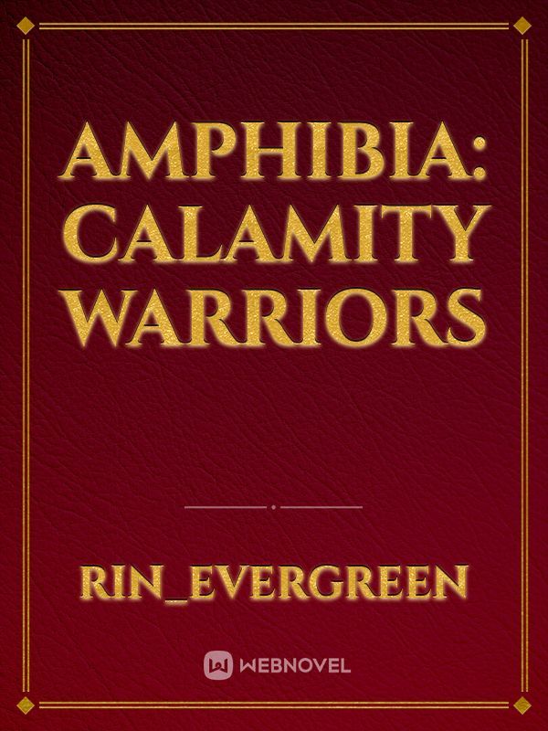 Amphibia: Calamity Warriors