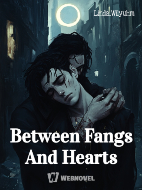 Between Fangs And Hearts