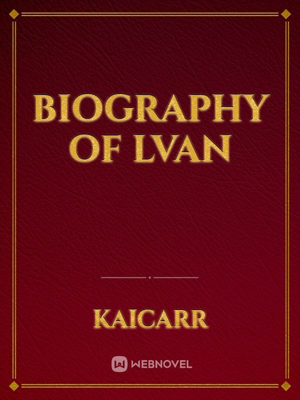 biography of lvan