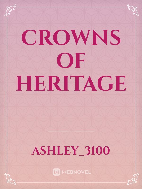 Crowns of Heritage