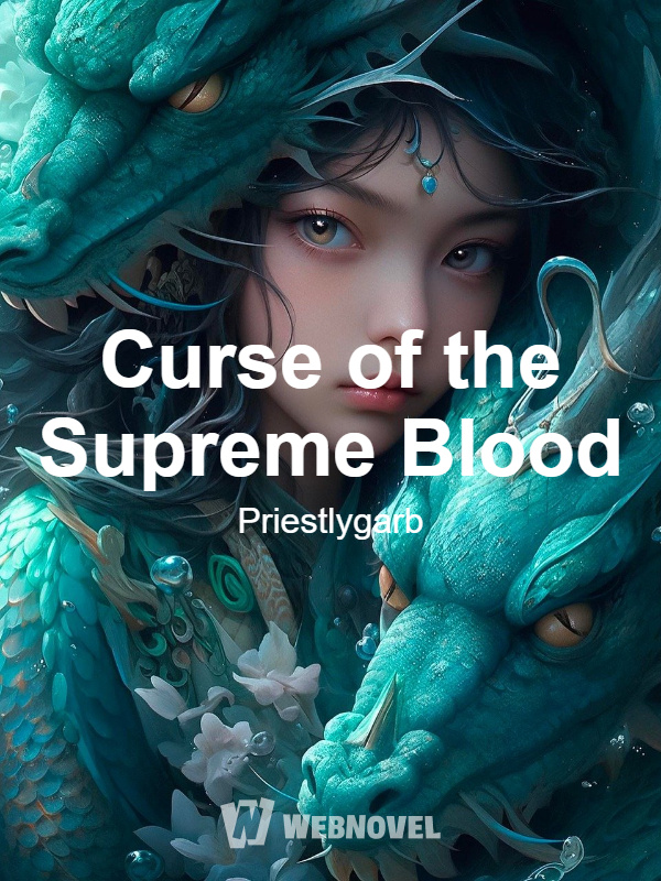 Curse of the Supreme Blood