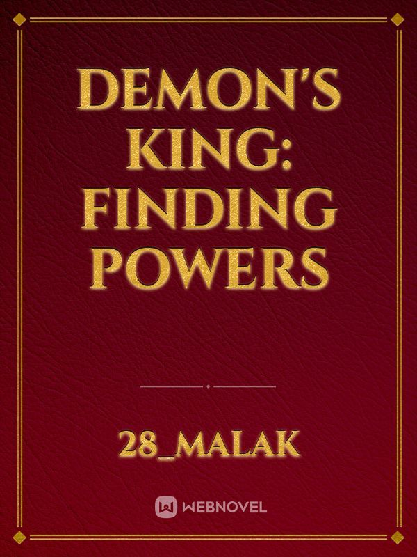 Demon's King: Finding Powers