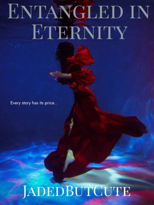 Entangled in Eternity