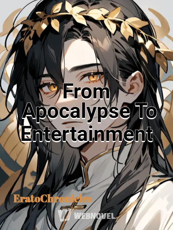 From Apocalypse To Entertainment Circle (BL)