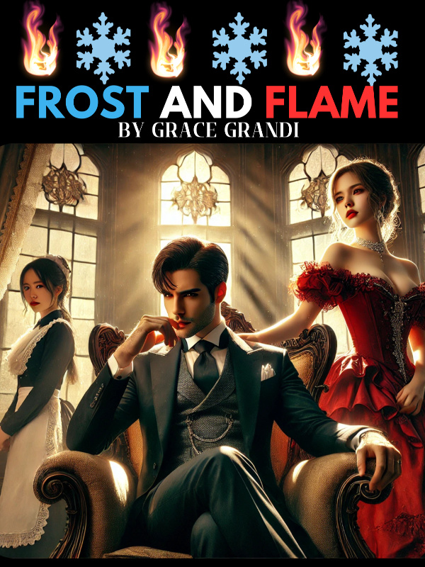 FROST AND FLAME