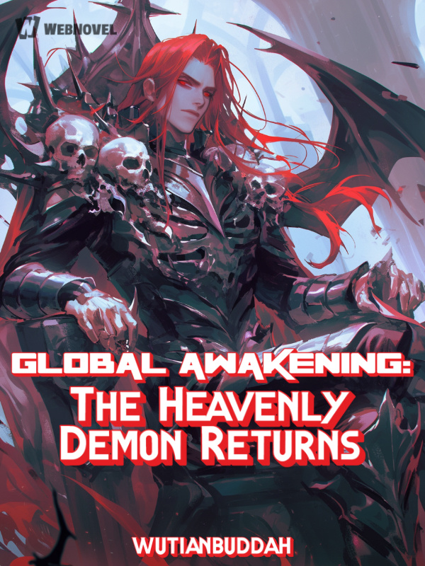 Global Awakening: The Heavenly Demon Returns