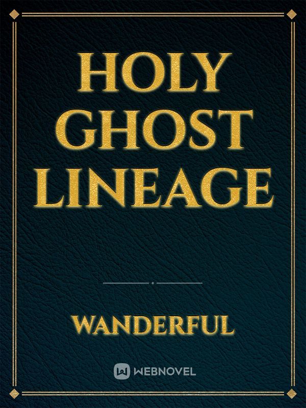 Holy Ghost Lineage