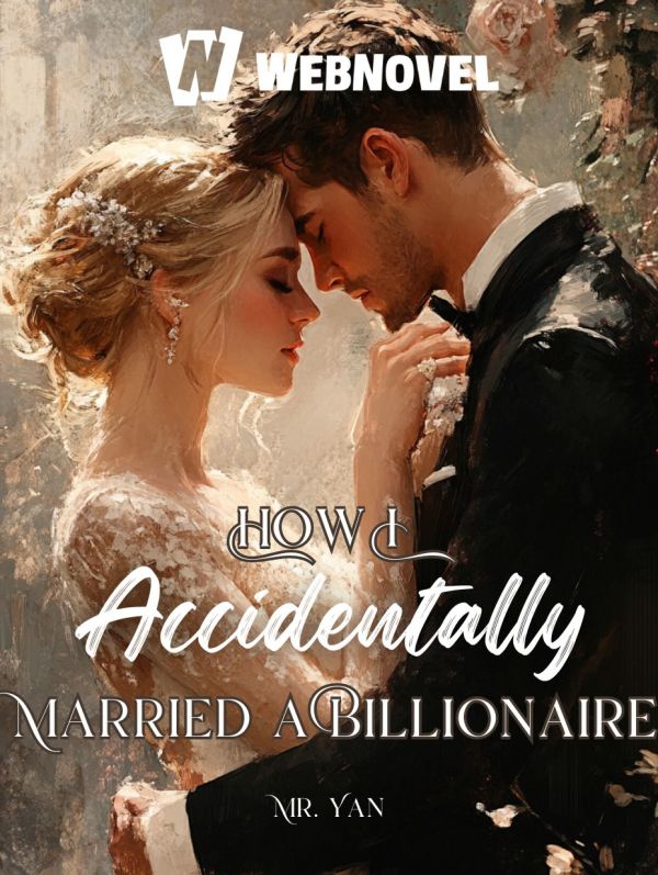 How I Accidentally Married a Billionaire