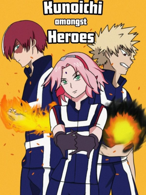 Kunoichi amongst Heroes (mha x naruto) (naruto crossvoer) (bnha)