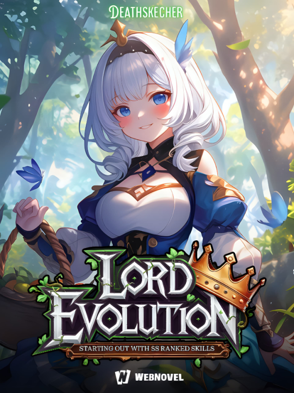 Lord Evolution: Starting With SS-rank Skills