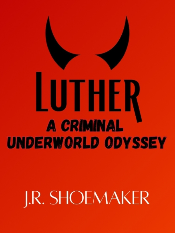 Luther: A Criminal Underword Odyssey