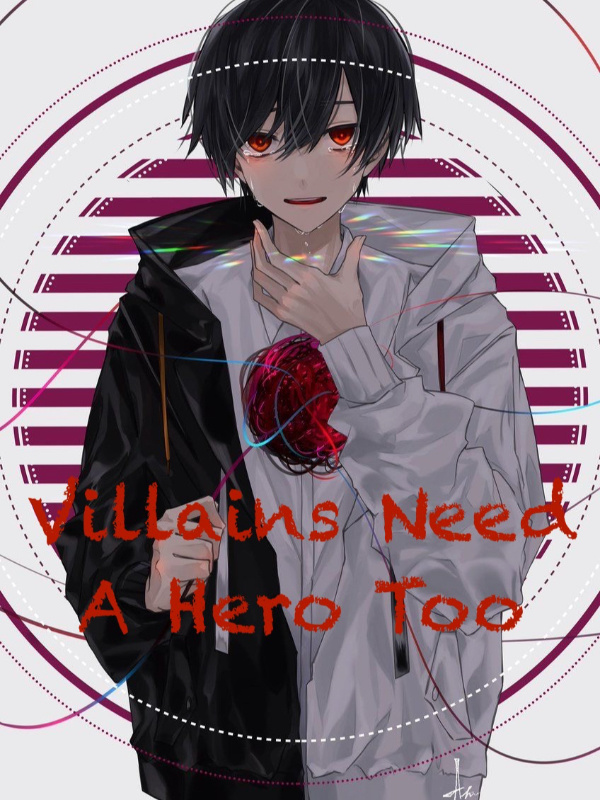 MHA: Villains Need A Hero Too