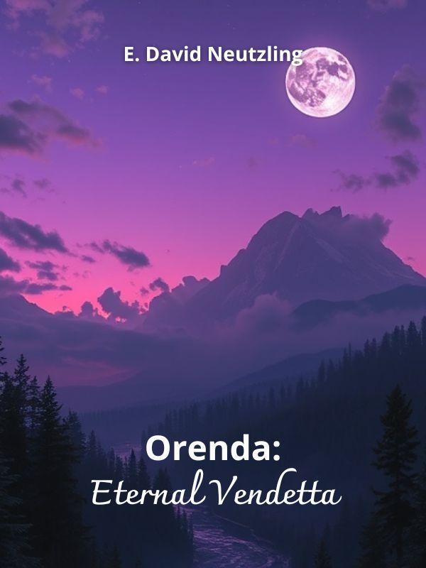 Orenda: Eternal Vendetta