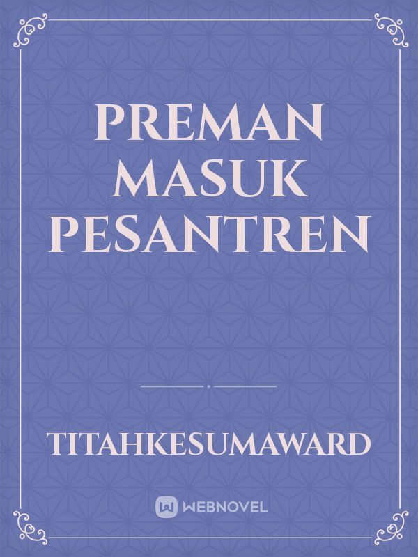 Preman Masuk Pesantren