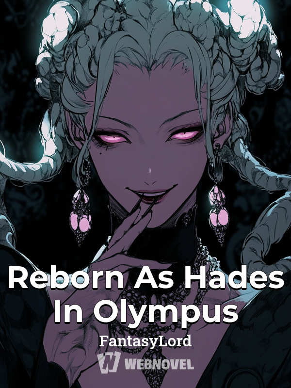 Reborn As Hades In Olympus