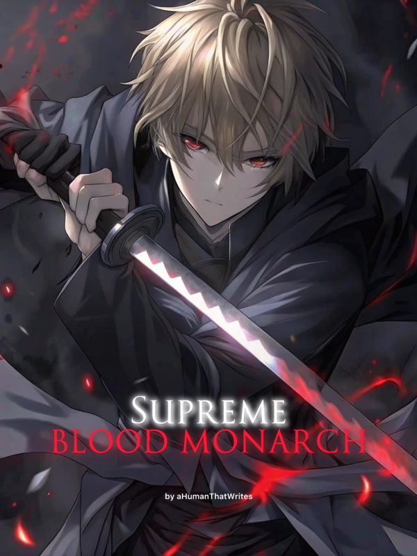 Supreme Blood Monarch