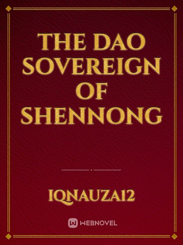 The Dao Sovereign of Shennong