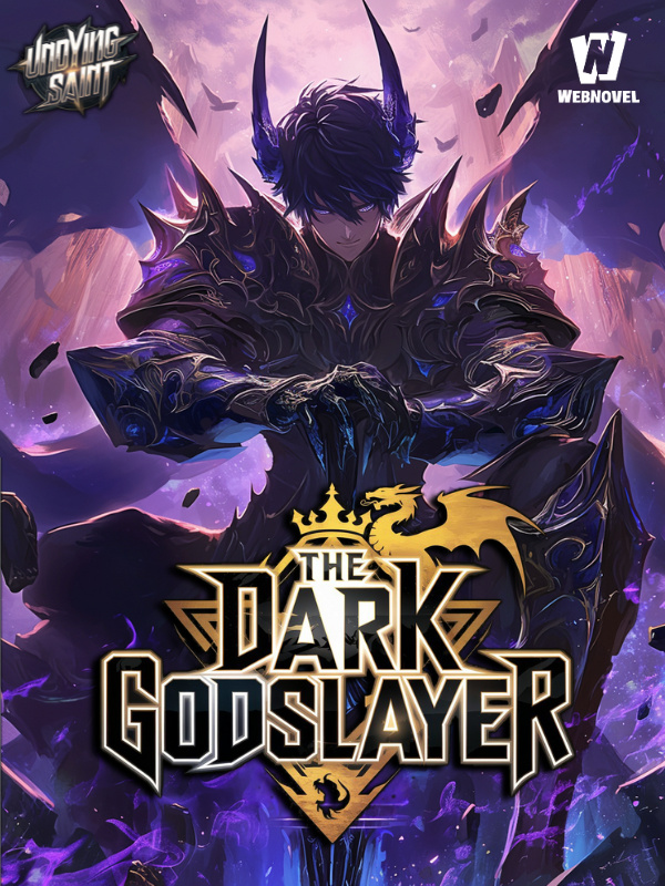 The Dark Godslayer