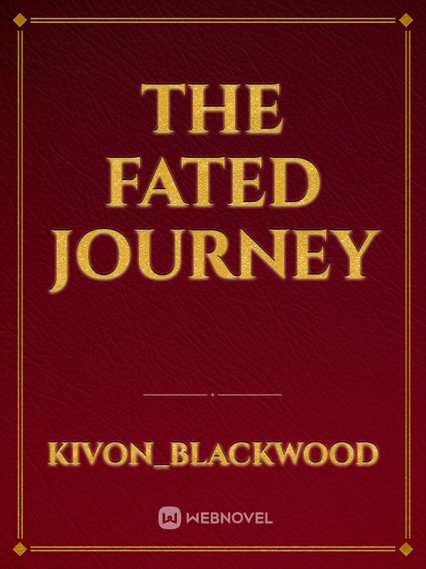 the fated journey