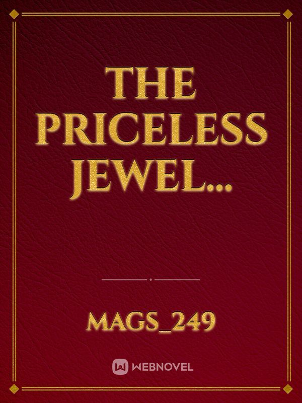 THE PRICELESS JEWEL