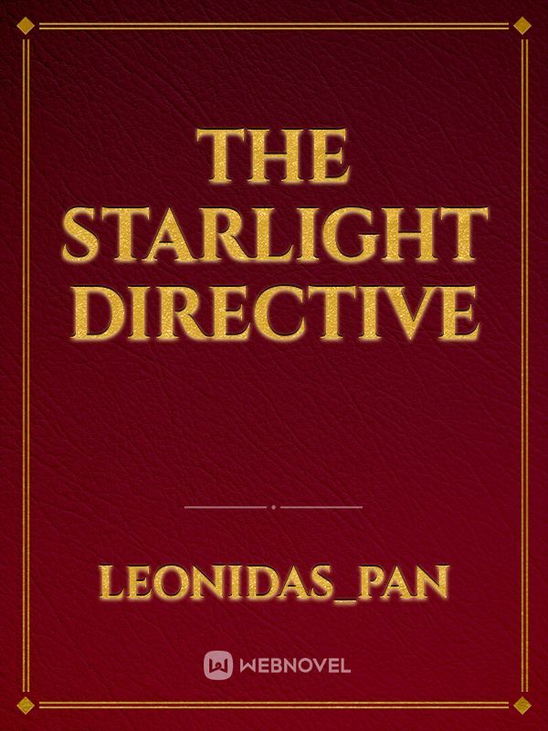 The starlight Directive