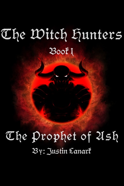 The Witch Hunters, Book 1: The Prophet of Ash