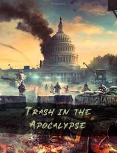 Trash in the Apocalypse