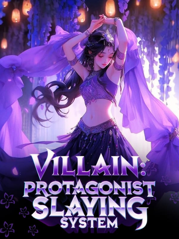 Villain: Protagonist Slaying System