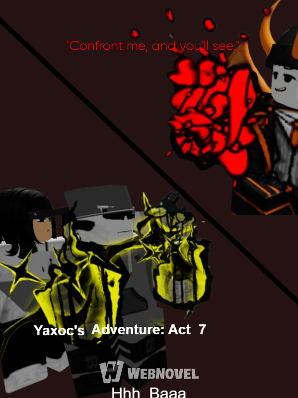 Yaxoc's Adventure: Act 7