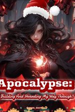 Apocalypse: Building And Hoarding My Way Through.