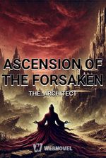 ASCENSION OF THE FORSAKEN