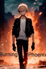 Burning Phoenix - Saga 1