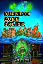 DCO- Dungeon Core Online