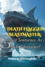 Death Flagged Beastmaster: Gaining Sentience As A Side Character!