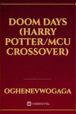 Doom Days (Harry Potter/MCU Crossover)