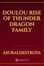 Doulou Rise of thunder dragon family