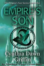 Empire's Son: An Epic Science Fiction Novel Series