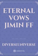 Eternal vows jimin ff