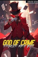 God of Crime: Strongest Mafia Boss