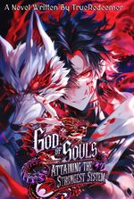 God of Souls: Attaining the Strongest System in an Apocalyptic World