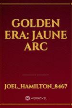 Golden Era: Jaune Arc