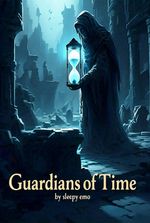 Guardians of Time (GoT)