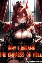 How I became the Empress of Hell