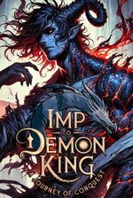 Imp to Demon King: A Journey of Conquest