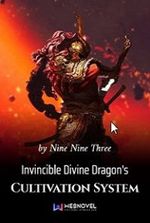 Invincible Divine Dragon's Cultivation System