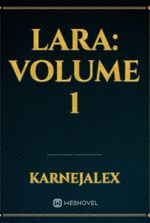 Lara: Volume 1