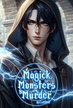 Magick, Monsters & Murder