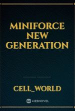 Miniforce New Generation