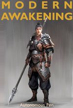 Modern Awakening - A cultivation, LitRPG, apocalyptic novel